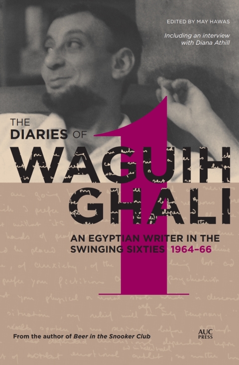 Cover image for book The Diaries of Waguih Ghali, Volume 1
