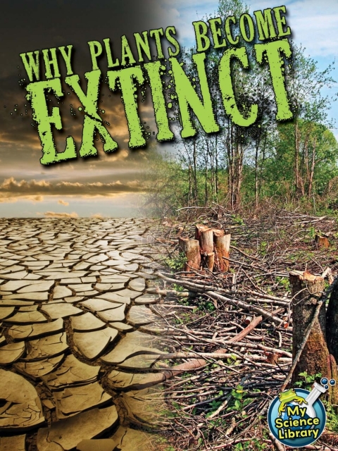 Cover image for book Why Plants Become Extinct