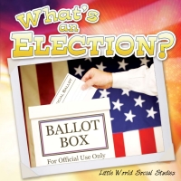 Cover image: What's An Election? 9781618102775