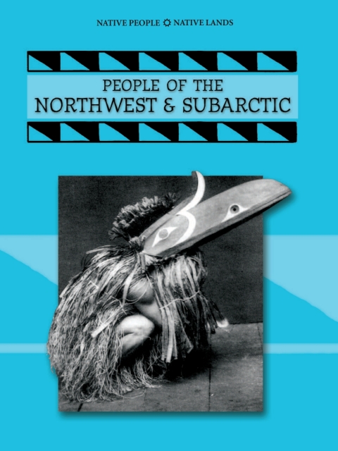 Cover image for book People of The Northwest and Subarctic