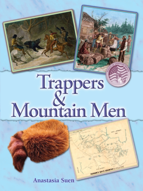 Cover image for book Trappers and The Mountain Men