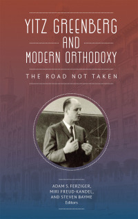 Cover image: Yitz Greenberg and Modern Orthodoxy 9781618117496