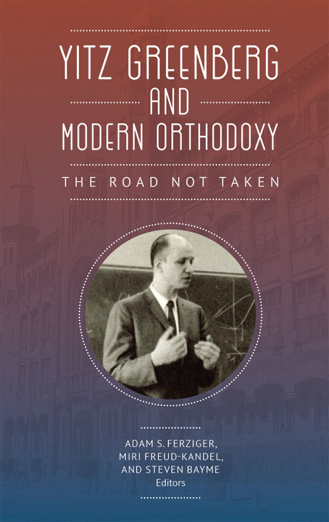 Cover image for book Yitz Greenberg and Modern Orthodoxy