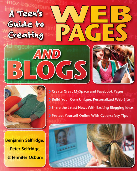 Cover image for book A Teen's Guide to Creating Web Pages and Blogs