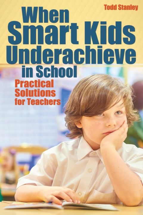 Cover image for book When Smart Kids Underachieve in School
