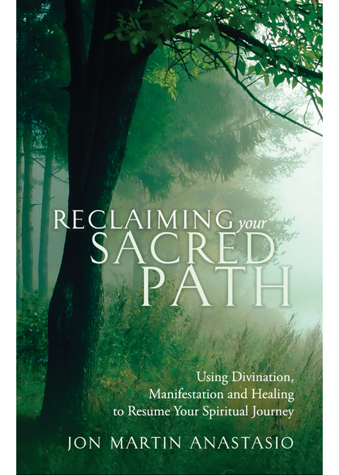 Cover image for book Reclaiming Your Sacred Path