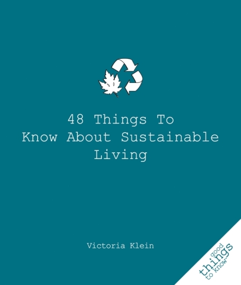 Cover image for book 48 Things to Know About Sustainable Living