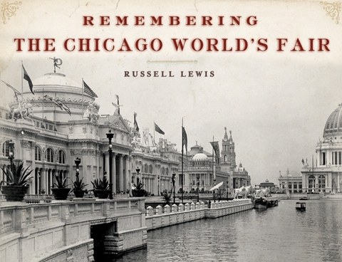 Cover image for book Remembering the Chicago World's Fair
