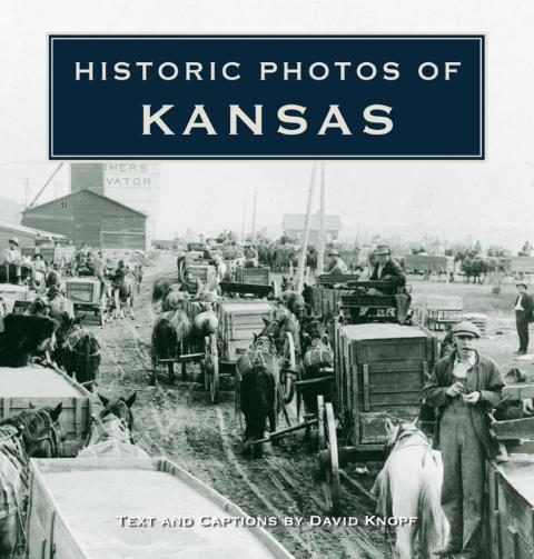 Cover image for book Historic Photos of Kansas