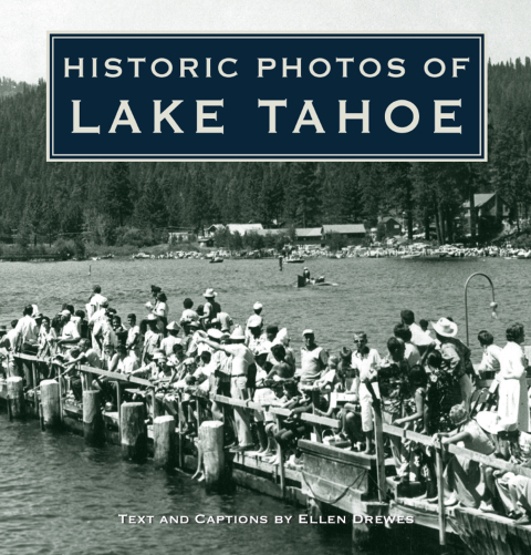 Cover image for book Historic Photos of Lake Tahoe
