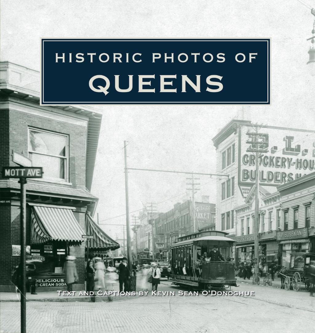 Historic Photos of Queens (eBook) - Kevin Sean O'Donoghue,