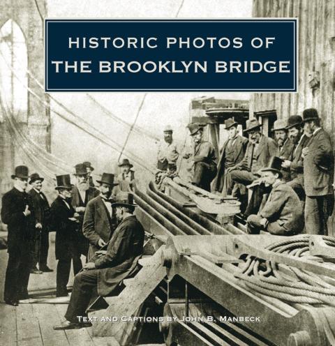Cover image for book Historic Photos of the Brooklyn Bridge