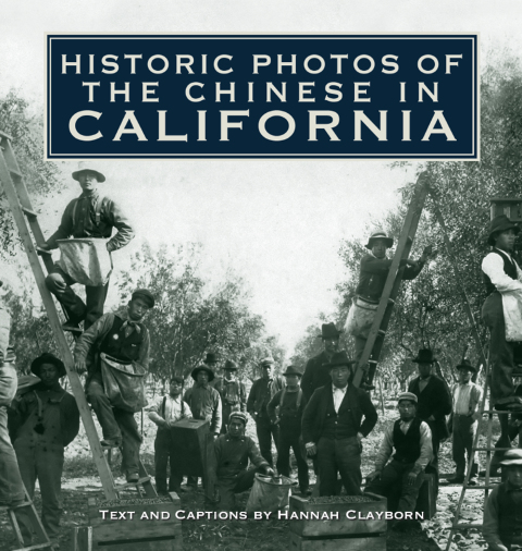 Cover image for book Historic Photos of the Chinese in California