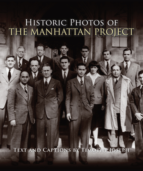 Cover image for book Historic Photos of the Manhattan Project