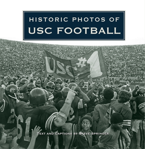 Cover image for book Historic Photos of USC Football