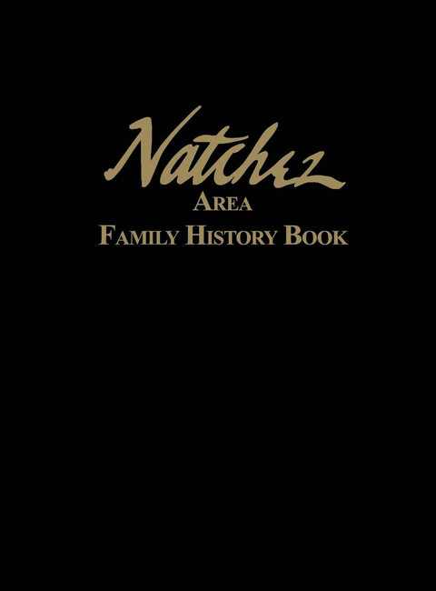 Cover image for book Natchez Area Family History Book