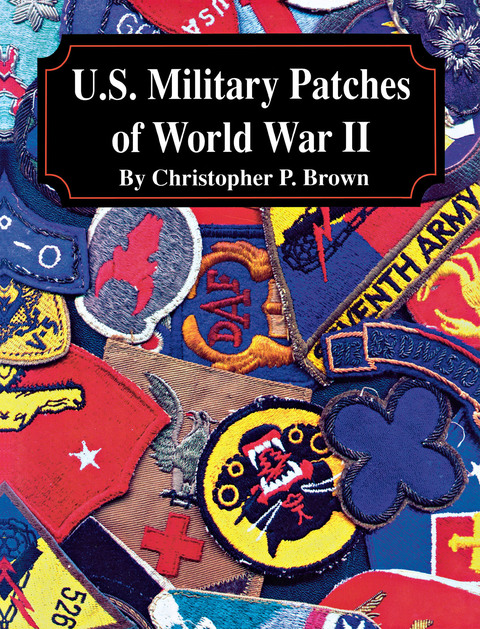 Cover image for book U.S. Military Patches of World War II