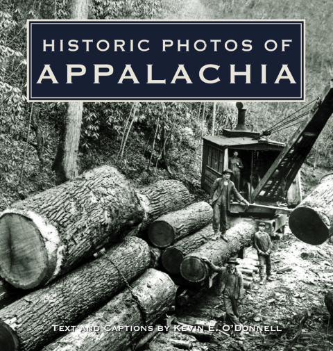 Cover image for book Historic Photos of Appalachia