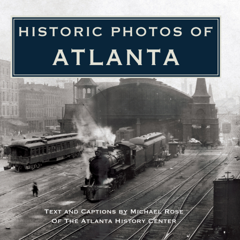 Cover image for book Historic Photos of Atlanta