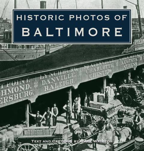 Cover image for book Historic Photos of Baltimore