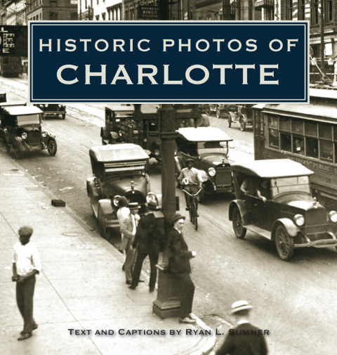 Cover image for book Historic Photos of Charlotte