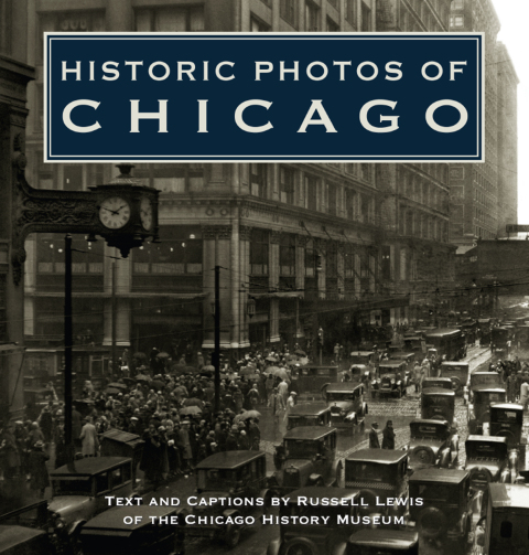 Cover image for book Historic Photos of Chicago