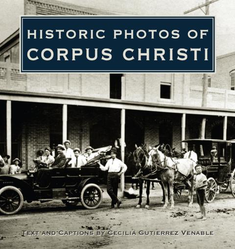 Cover image for book Historic Photos of Corpus Christi