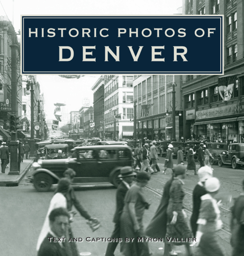 Cover image for book Historic Photos of Denver