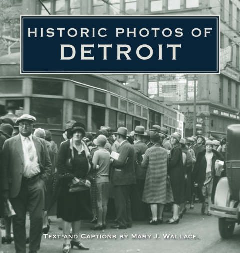 Cover image for book Historic Photos of Detroit