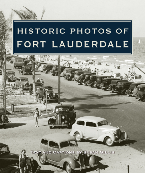 Cover image for book Historic Photos of Fort Lauderdale