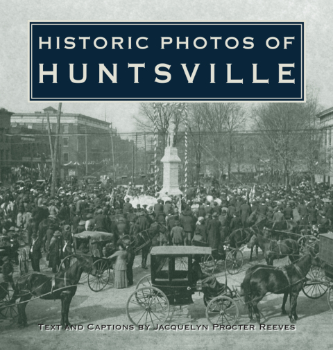 Cover image for book Historic Photos of Huntsville