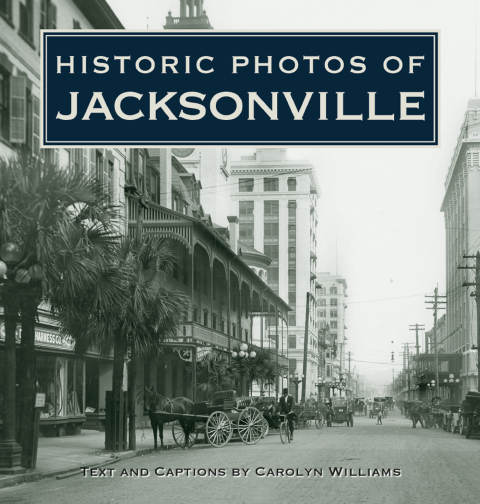 Cover image for book Historic Photos of Jacksonville