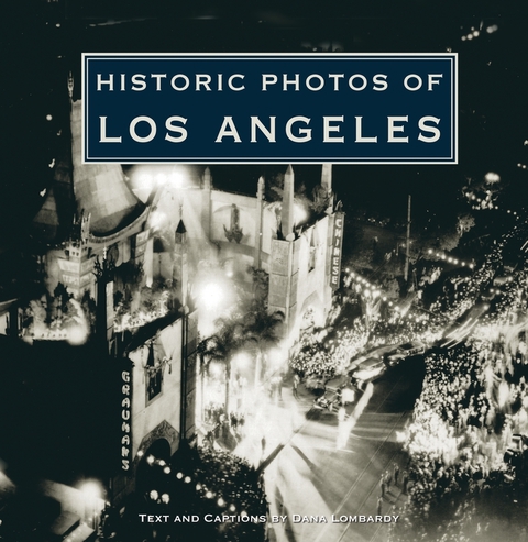 Cover image for book Historic Photos of Los Angeles