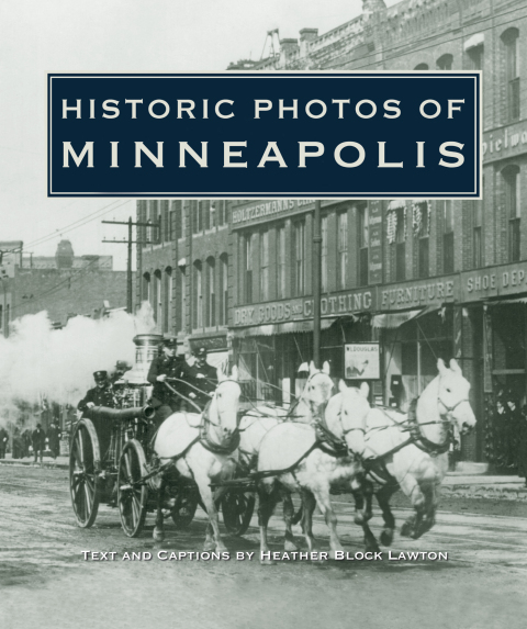 Cover image for book Historic Photos of Minneapolis