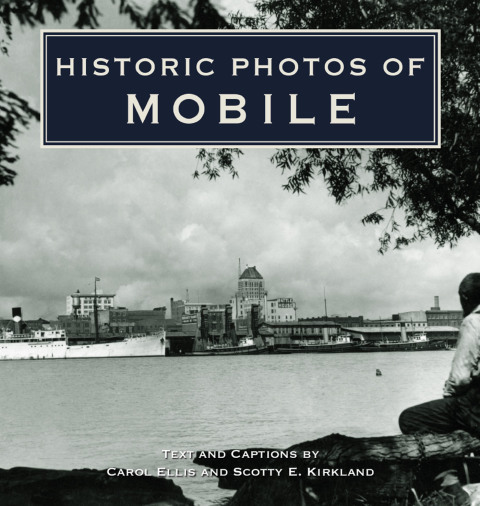 Cover image for book Historic Photos of Mobile