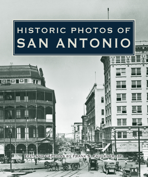 Cover image for book Historic Photos of San Antonio