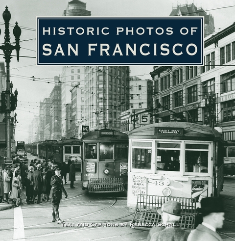 Cover image for book Historic Photos of San Francisco