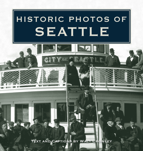 Cover image for book Historic Photos of Seattle