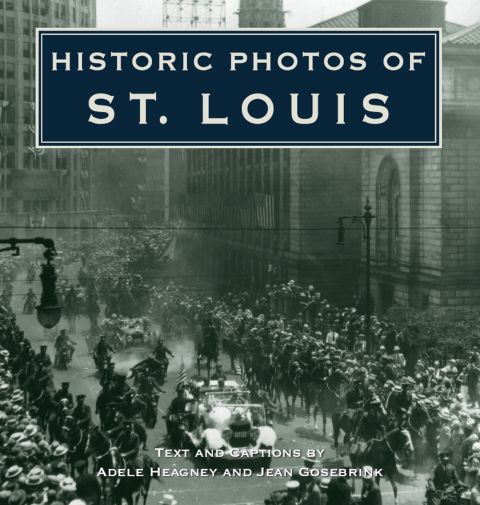 Cover image for book Historic Photos of St. Louis