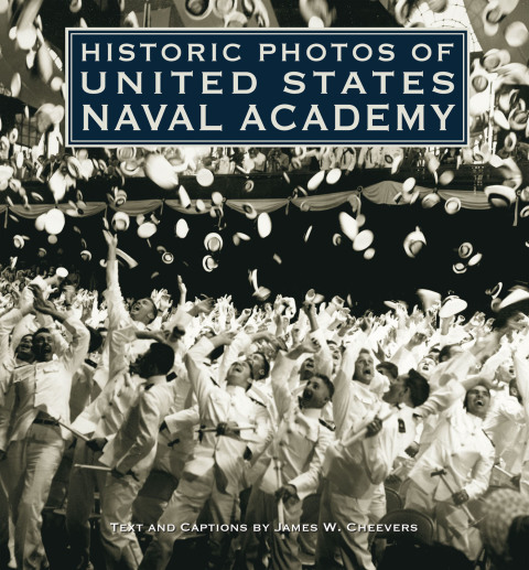 Cover image for book Historic Photos of United States Naval Academy