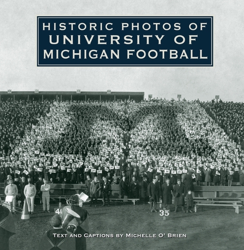Cover image for book Historic Photos of University of Michigan Football