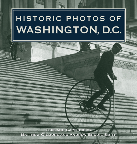 Cover image for book Historic Photos of Washington, D.C.