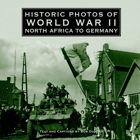 Cover image for book Historic Photos of World War II