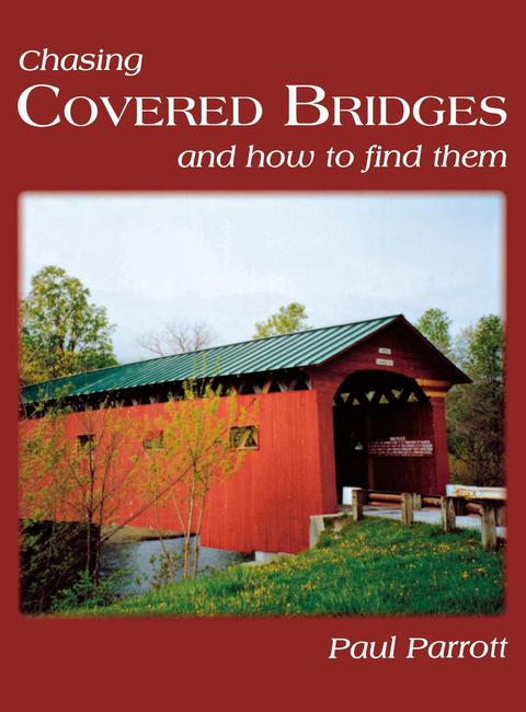Cover image for book Chasing Covered Bridges