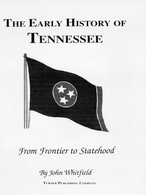 Cover image for book The Early History of Tennessee