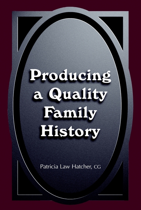 Cover image for book Producing a Quality Family History