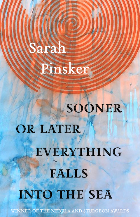 Cover image for book Sooner or Later Everything Falls Into the Sea