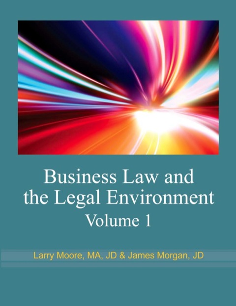 Cover image for book Business Law and The Legal Environment Volume 1