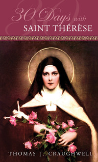 Cover image: 30 Days with St. Thérèse 9781935302674