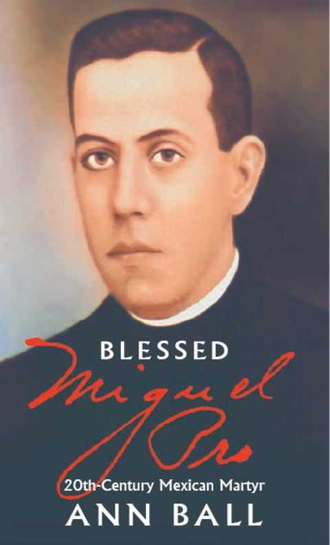 Cover image for book Blessed Miguel Pro
